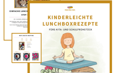 Kinderleichte Lunchboxrezepte: Mein neues Rezeptbuch